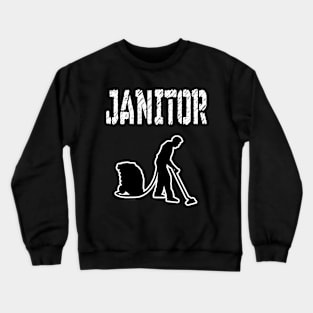 JANITOR Crewneck Sweatshirt